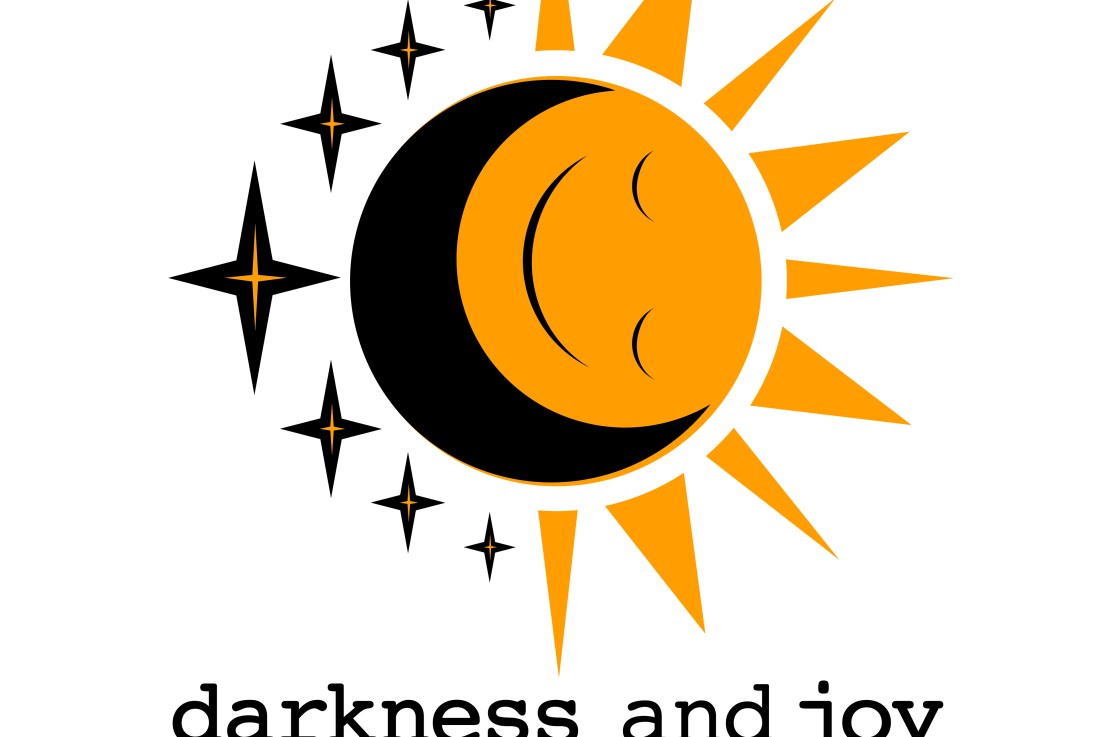 Darkness and Joy